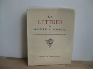 Les lettres de monsieur de Grandcru - Signé