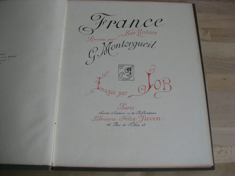 France son histoire contée par Georges Montorgueil, imagée par Job
