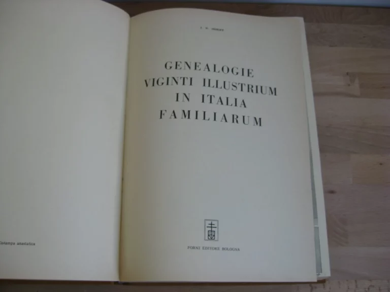 Genealogie viginti illustrium in Italia familiarum in tres classes Genealogie viginti illustrium in Italia familiarum in tres classes