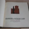 Grandeur et poésie de Gand / et / Légendes et contes populaires gantois,