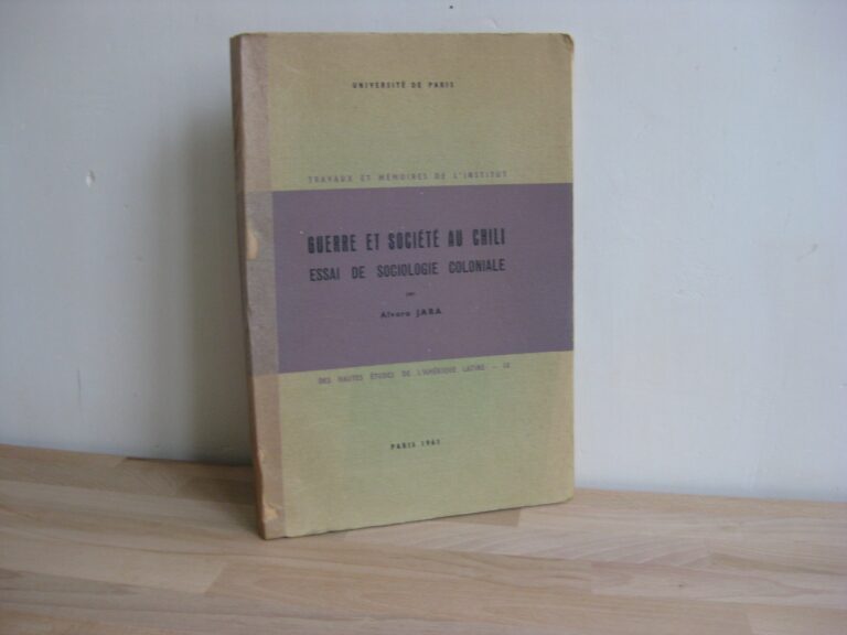 Guerre et société au Chili. Essai de sociologie coloniale.