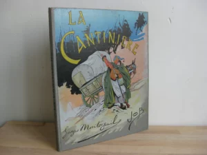 La cantinière - Georges Montorgueil / Job (ill.)