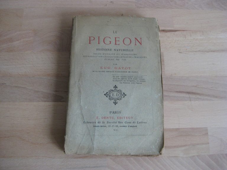 Le pigeon. Histoire naturelle. Eugène Gayot