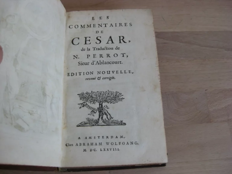 Les commentaires de César dans la traduction de N. Perrot, Sieur d’Ablancourt