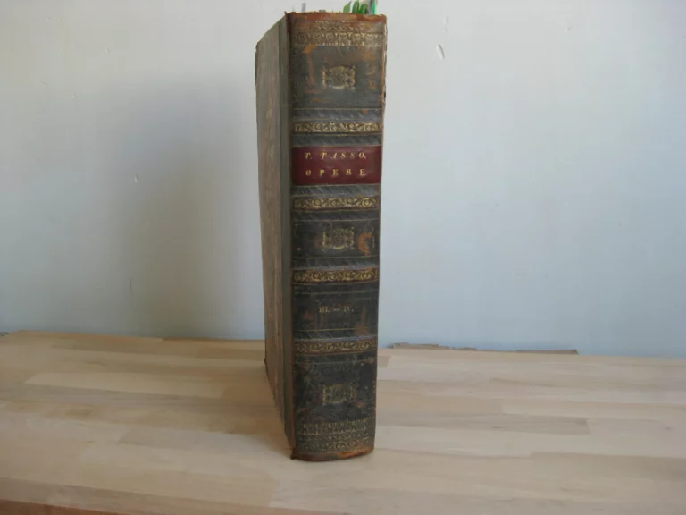 Opera di Torquato Tasso, III et IV en un volume Opera di Torquato Tasso, III et IV en un volume