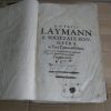 Opera in très tomos distributa. R.P. Pauli Layman