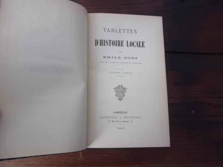 Tablettes d’histoires locales - Emile Coët - 4 volumes Tablettes d’histoires locales - Emile Coët - 4 volumes