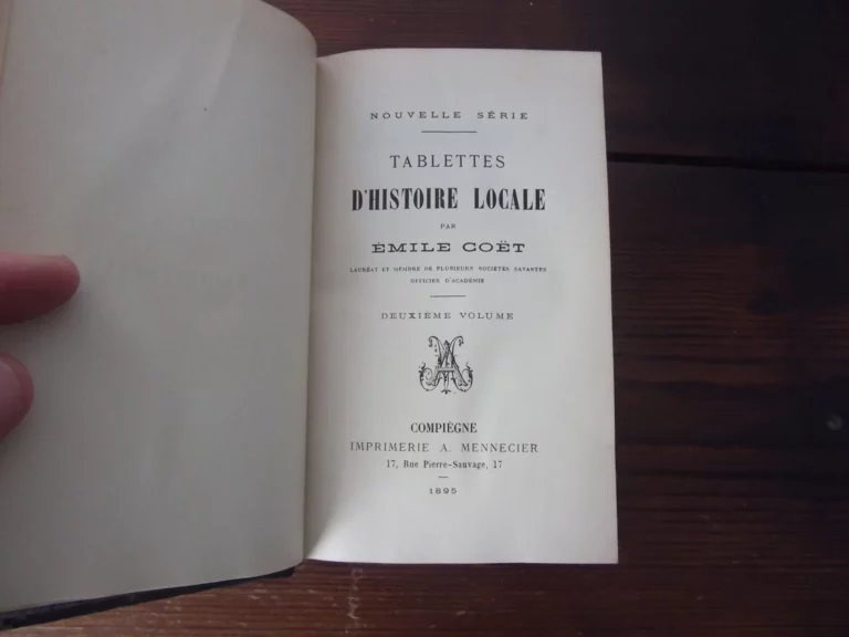 Tablettes d’histoires locales - Emile Coët - 4 volumes Tablettes d’histoires locales - Emile Coët - 4 volumes