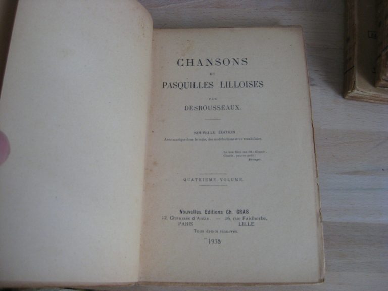 Toutes les œuvres en patois du chansonnier Desrousseaux en cinq volumes.