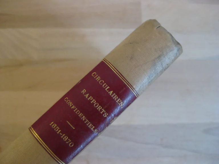 Circulaires, rapports, notes et instructions confidentielles. 1851-1870 Circulaires, rapports, notes et instructions confidentielles. 1851-1870