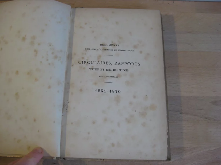 Circulaires, rapports, notes et instructions confidentielles. 1851-1870 Circulaires, rapports, notes et instructions confidentielles. 1851-1870