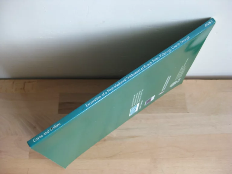 Excavation of a Post-Medieval Settlement at Rough Point, Killybegs, County Donegal