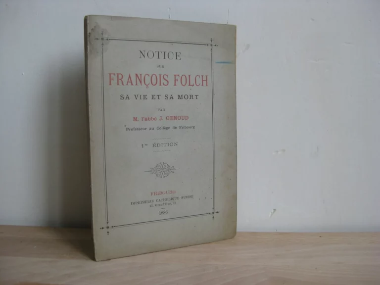 Notice sur François Folch. Sa vie et sa mort