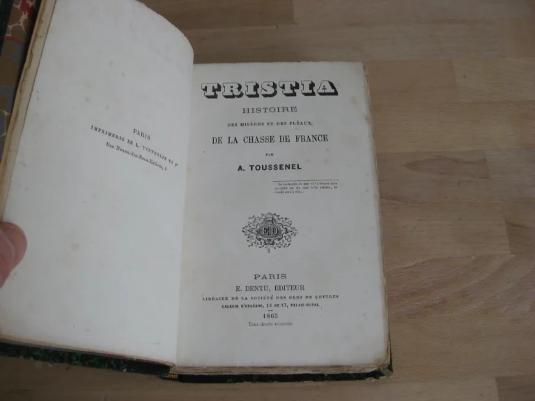 Tritia. Histoire des fléaux et misères de la chasse en France