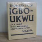 Igbo-Ukwu. Vol. 2 - Thurstan Shaw