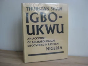 Igbo-Ukwu. Vol. 2 - Thurstan Shaw