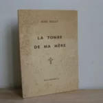 La tombe de ma mère - Rosa Bailly