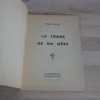La tombe de ma mère - Rosa Bailly