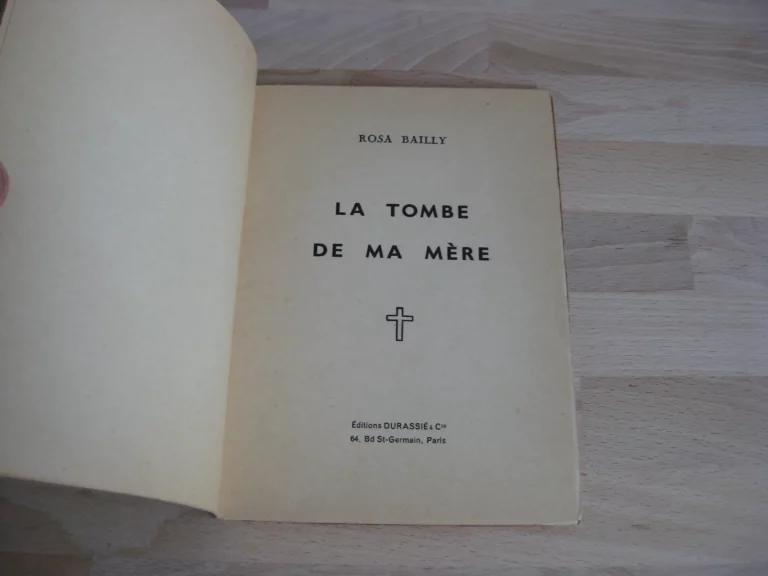 La tombe de ma mère - Rosa Bailly