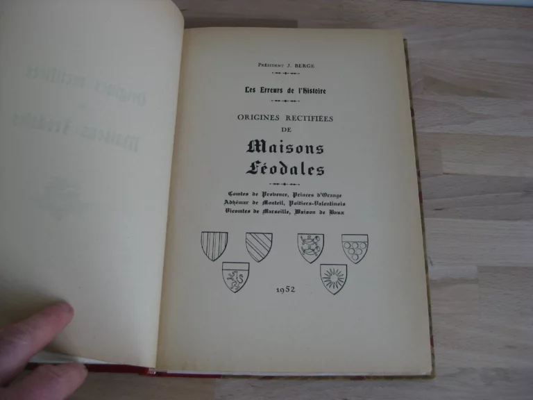 Les erreurs de l’histoire. Origines rectifiées de Maisons féodales. Les erreurs de l’histoire. Origines rectifiées de Maisons féodales.