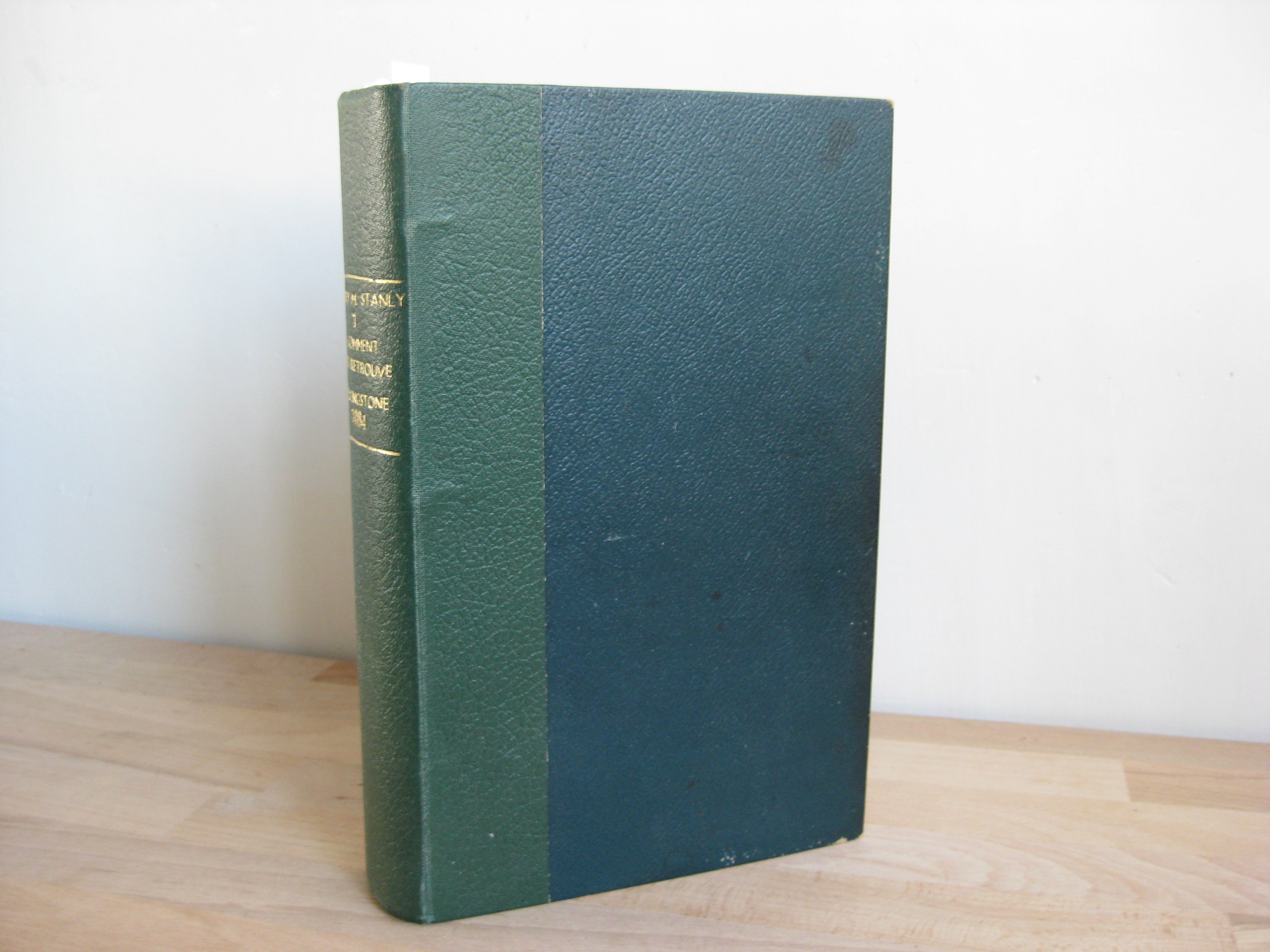 Comment j'ai retrouvé Livingstone. Henri M. Stanley