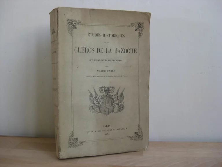 Études historiques sur les clercs de la Bazoche Études historiques sur les clercs de la Bazoche
