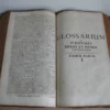 Glossarium ad scriptores mediae et infimae latinitatis, Tomi II. Pars I et II. Glossarium ad scriptores mediae et infimae latinitatis, Tomi II. Pars I et II.