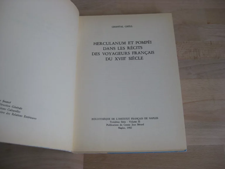 Herculanum et Pompei dans les récits des voyageurs français du XVIIIè siècle