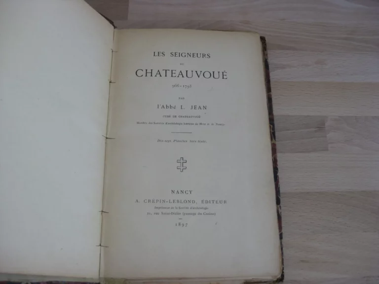 Les seigneurs de Chateauvoué 966-1793