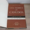 Les terres de Canudos. Grand roman historique. Les terres de Canudos. Grand roman historique.