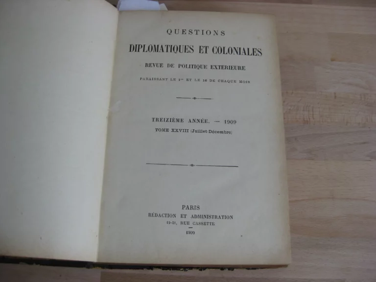 Questions diplomatiques et coloniales. Tome XXVIII. 1909 Questions diplomatiques et coloniales. Tome XXVIII. 1909