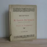 Réception de M. Gaston Doumergue Président de la République française au Palais du Luxembourg