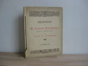 Réception de M. Gaston Doumergue Président de la République française au Palais du Luxembourg