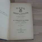 Toul pendant la Révolution. - Albert Denis