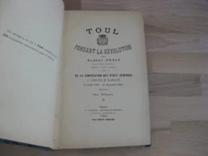 Toul pendant la Révolution. - Albert Denis