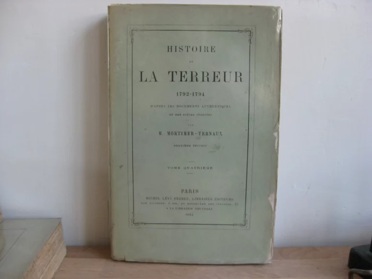 Histoire de la Terreur. Tomes I à VII (sur 8) - Mortimer-Ternaux