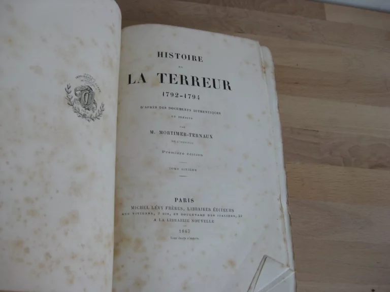 Histoire de la Terreur. Tomes I à VII (sur 8) - Mortimer-Ternaux