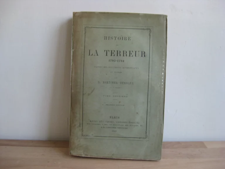 Histoire de la Terreur. Tomes I à VII (sur 8) - Mortimer-Ternaux