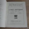 L’art antique. Orient – Grèce – Rome