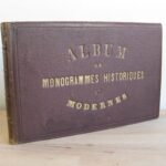 Album de Monogrammes historiques et Modernes (avec plus de 700 monogrammes)