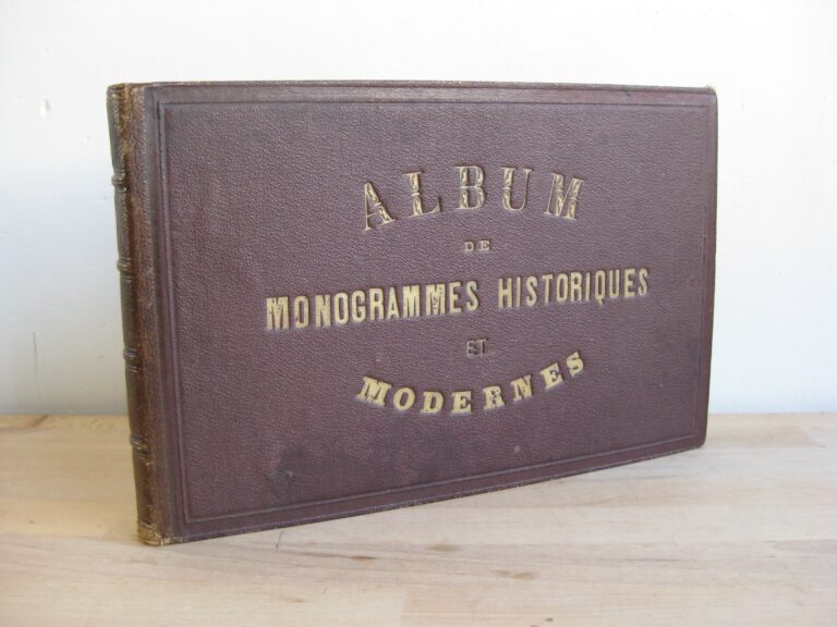 Album de Monogrammes historiques et Modernes (avec plus de 700 monogrammes)