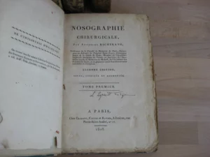 Anthelme Richerand - Nosographie chirurgicale - 1808 Anthelme Richerand - Nosographie chirurgicale - 1808