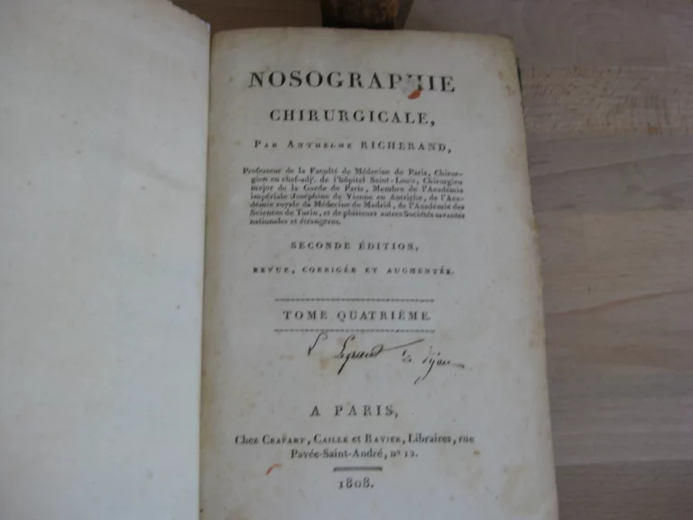 Anthelme Richerand - Nosographie chirurgicale - 1808 Anthelme Richerand - Nosographie chirurgicale - 1808