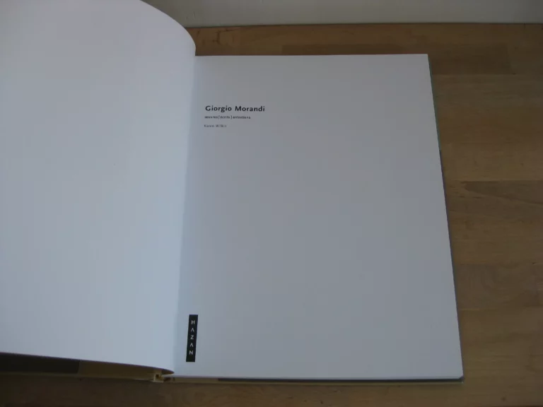 Giorgio Morandi : Oeuvres, écrits, entretiens