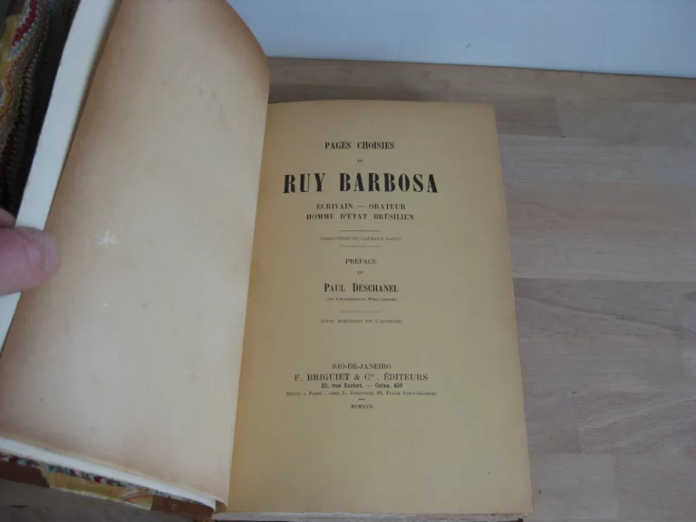Pages choisies de Ruy Barbosa. Écrivain, orateur, homme d’état brésilien