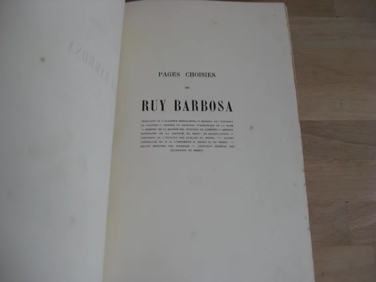 Pages choisies de Ruy Barbosa. Écrivain, orateur, homme d’état brésilien
