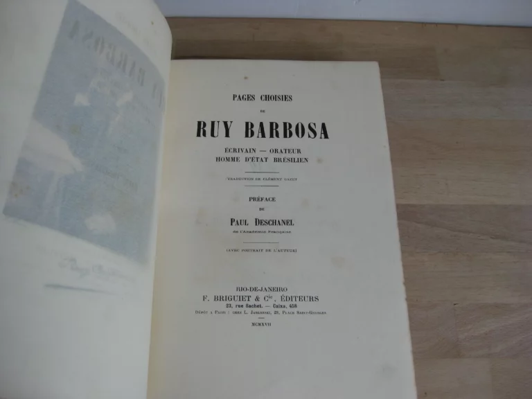 Pages choisies de Ruy Barbosa. Écrivain, orateur, homme d’état brésilien