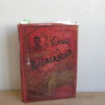 Voyage à Madagascar (1889-1890) - Louis Catat