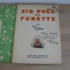 Zig, et Puce et Furette - Alain Saint-Ogan - Signé Zig, et Puce et Furette - Alain Saint-Ogan - Signé