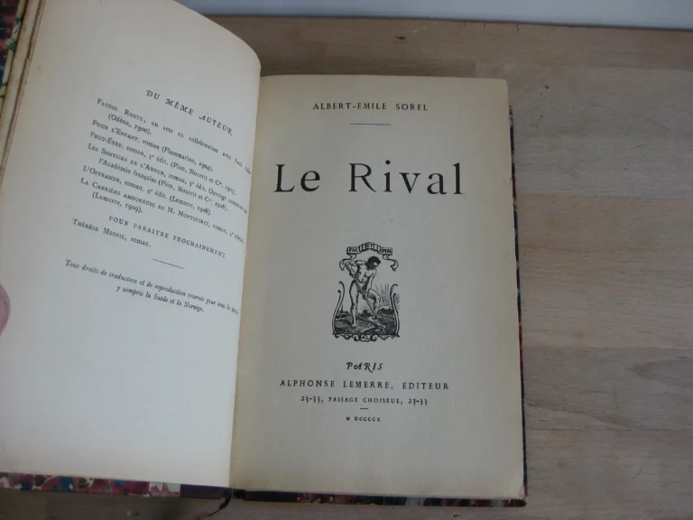 Le rival. Relié à la suite : L’amie. Le rival. Relié à la suite : L’amie.